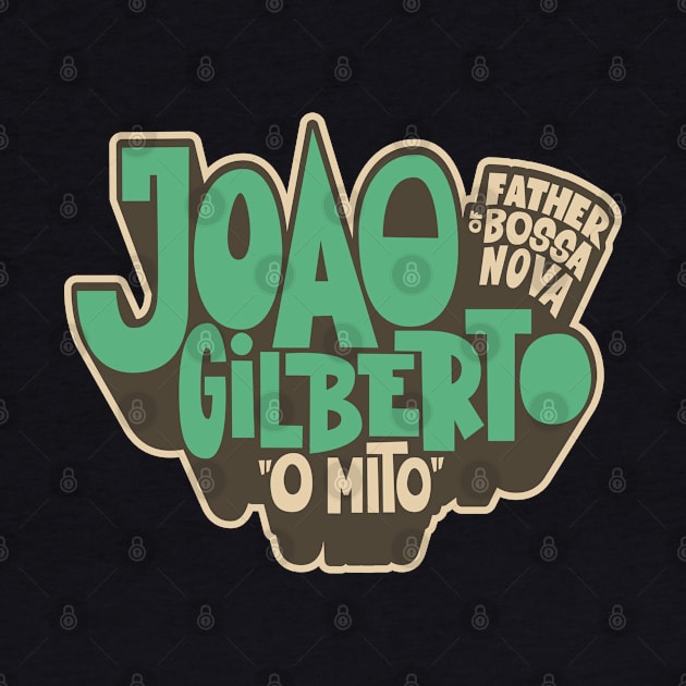 João Gilberto - O Mito by Boogosh